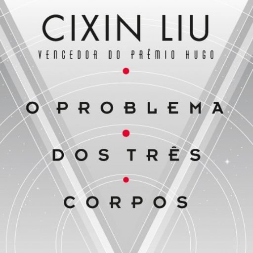 O Problema Dos Tr S Corpos Conhe A O Livro Que Inspirou A S Rie Da Netflix